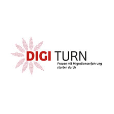 DIGI TURN – Frauen mit Migrationserfahrung starten durch